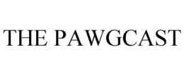 THE PAWGCAST trademark