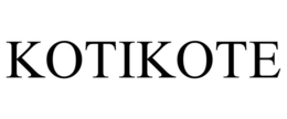KOTIKOTE trademark