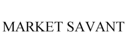 MARKET SAVANT trademark