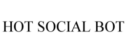 HOT SOCIAL BOT trademark