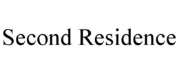 SECOND RESIDENCE trademark