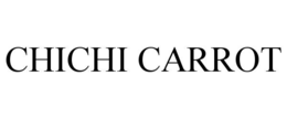 CHICHI CARROT trademark