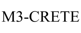 M3-CRETE trademark