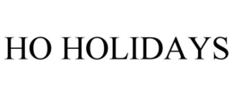 HO HOLIDAYS trademark