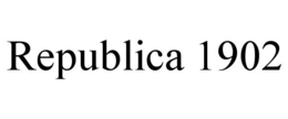 REPUBLICA 1902 trademark
