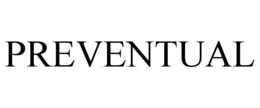 PREVENTUAL trademark
