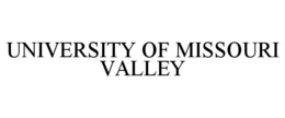 UNIVERSITY OF MISSOURI VALLEY trademark