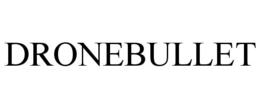 DRONEBULLET trademark