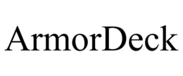 ARMORDECK trademark