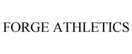 FORGE ATHLETICS trademark