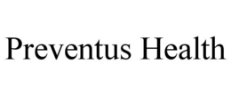 PREVENTUS HEALTH trademark