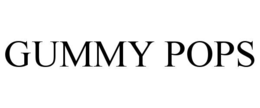 GUMMY POPS trademark