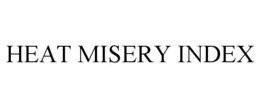 HEAT MISERY INDEX trademark