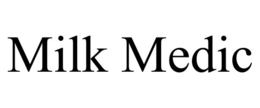 MILK MEDIC trademark