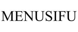 MENUSIFU trademark