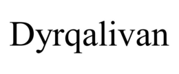 DYRQALIVAN trademark