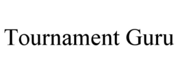 TOURNAMENT GURU trademark