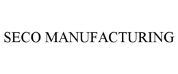 SECO MANUFACTURING trademark