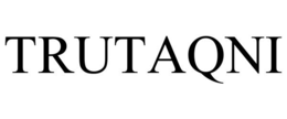 TRUTAQNI trademark
