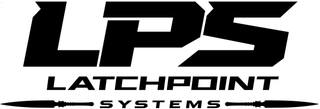 LPS LATCHPOINT SYSTEMS trademark