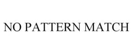 NO PATTERN MATCH trademark