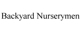 BACKYARD NURSERYMEN trademark