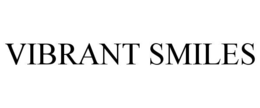 VIBRANT SMILES trademark