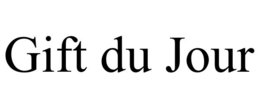 GIFT DU JOUR trademark