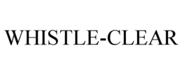WHISTLE-CLEAR trademark