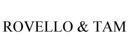 ROVELLO & TAM trademark