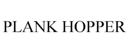 PLANK HOPPER trademark