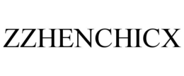 ZZHENCHICX trademark