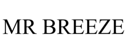 MR BREEZE trademark