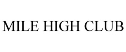 MILE HIGH CLUB trademark