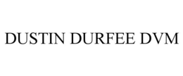 DUSTIN DURFEE DVM trademark