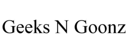 GEEKS N GOONZ trademark