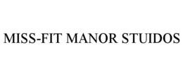 MISS-FIT MANOR STUIDOS trademark