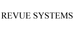 REVUE SYSTEMS trademark