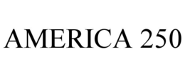 AMERICA 250 trademark