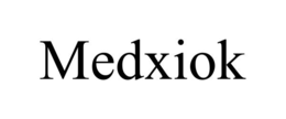 MEDXIOK trademark