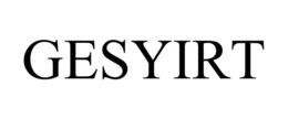 GESYIRT trademark