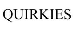 QUIRKIES trademark