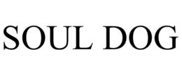 SOUL DOG trademark