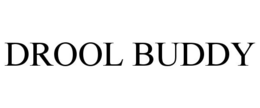 DROOL BUDDY trademark
