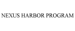 NEXUS HARBOR PROGRAM trademark