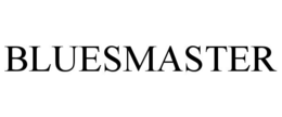 BLUESMASTER trademark
