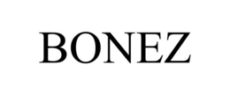 BONEZ trademark
