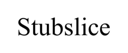 STUBSLICE trademark