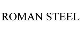 ROMAN STEEL trademark