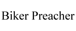 BIKER PREACHER trademark